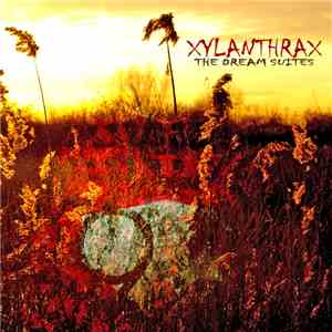 Xylanthrax - The Dream Suites