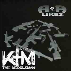 A-Alikes - Kill The Middleman