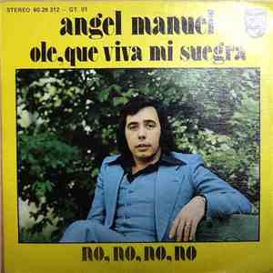 Angel Manuel  - Ole, Que Viva Mi Suegra