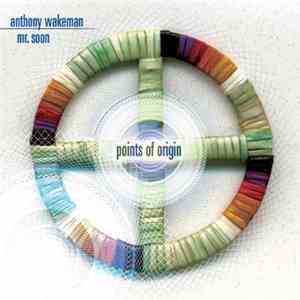 Anthony Wakeman - Mr. Soon - Points Of Origin