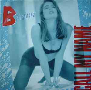 Belladonna  - Call My Name