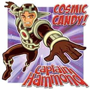 Captain Hammond - Cosmic Candy