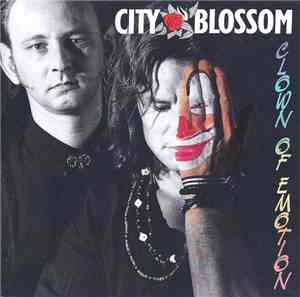 City Blossom - Clown Of Emotion