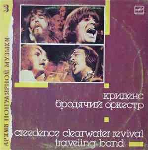 Creedence Clearwater Revival - Traveling Band = Бродячий Оркестр