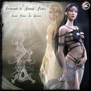 Demonk & David Perez  - From Paris To Berlin