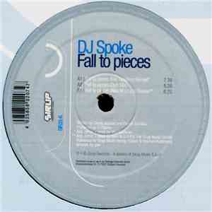 DJ Spoke - Fall To Pieces