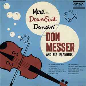 Don Messer And His Islanders - More Down East Dancin'