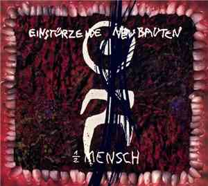 Einstürzende Neubauten - ½ Mensch