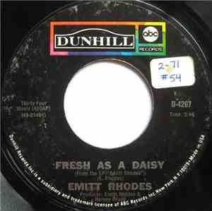 Emitt Rhodes - Fresh As A Daisy / You Take The Dark Out Of The Night