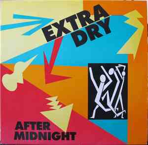 Extra Dry  - After Midnight