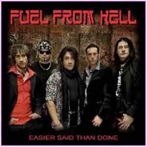 Fuel From Hell - Easier Said Than Done