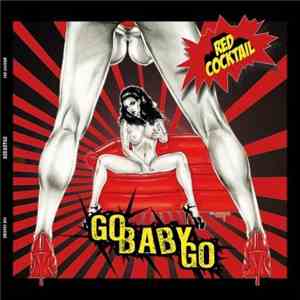 GoBabyGo - Red Cocktail