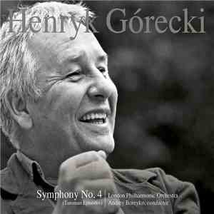 Henryk Górecki - Symphony No. 4, 