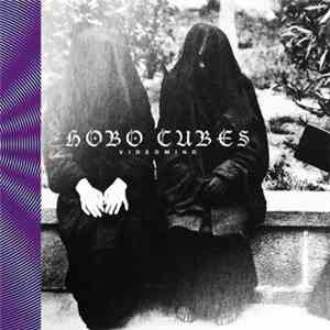 Hobo Cubes - V I D E O M I N D