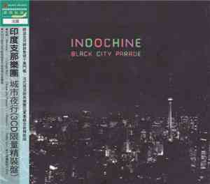 Indochine - Black City Parade