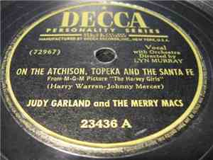 Judy Garland And The Merry Macs - On The Atchison, Topeka And The Santa Fe  ...