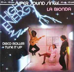 La Bionda - Disco Roller / Tune It Up