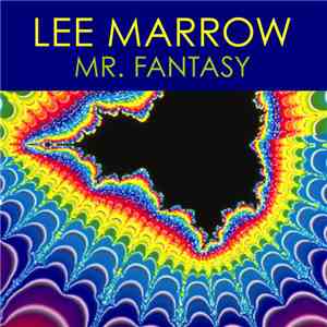 Lee Marrow - Mr. Fantasy