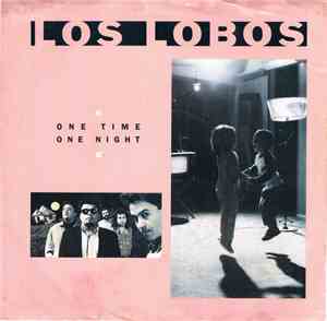 Los Lobos - One Time One Night