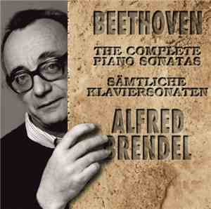 Ludwig van Beethoven, Alfred Brendel - The Complete Piano Sonatas