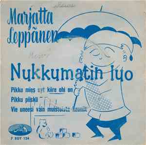 Marjatta Leppänen - Nukkumatin Luo