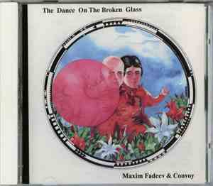 Maxim Fadeev & Convoy - The Dance On The Broken Glass