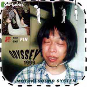 Motoki Sound System - Shu, The End, Fin: Odyssey 1999