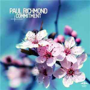 Paul Richmond  - Commitment