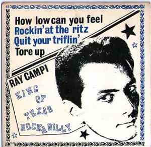 Ray Campi - King Of Texas Rockabilly