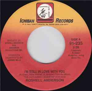 Roshell Anderson - I'm Still In Love With You