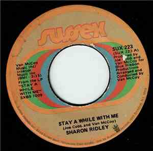Sharon Ridley - Stay A While With Me / You Sold Me A One Way Ticket