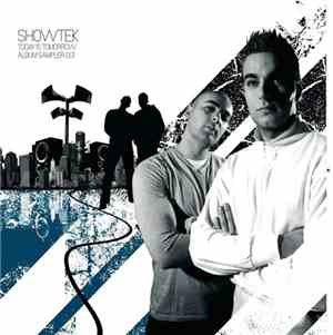 Showtek - Today Is Tomorrow - Album Sampler 001