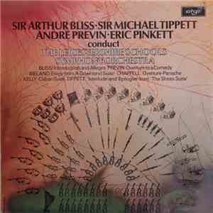 Sir Arthur Bliss, Sir Michael Tippett, André Previn, Eric Pinkett Conduct T ...