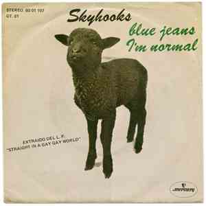 Skyhooks - Blue Jeans / I'm Normal