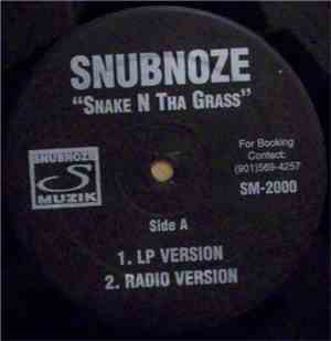 Snubnoze - Snake N Tha Grass