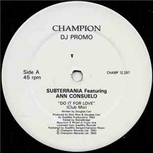 Subterrania Featuring Ann Consuelo - Do It For Love