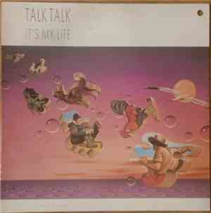 Talk Talk - It's My Life