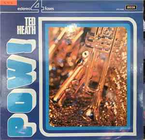 Ted Heath And His Music - Pow!