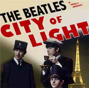 The Beatles - City Of Light
