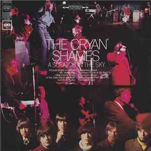 The Cryan' Shames - A Scratch In The Sky