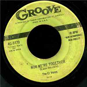 The El Venos - Now We're Together / Geraldine