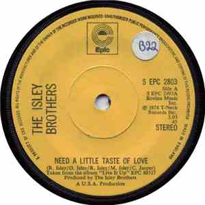 The Isley Brothers - Need A Little Taste Of Love