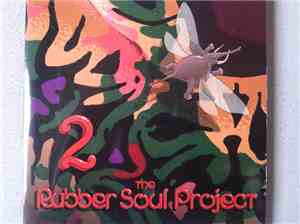 The Rubber Soul Project - 2