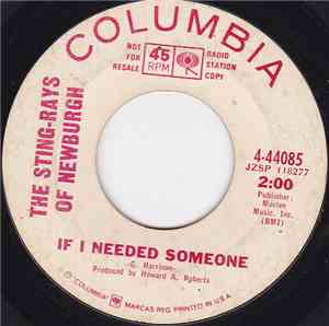 The Sting-Rays Of Newburgh - If I Needed Someone / Fool