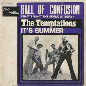 The Temptations - Ball Of Confusion (That's What The World Is Today)