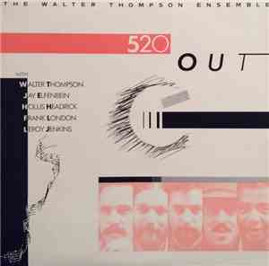 The Walter Thompson Ensemble - 520 Out