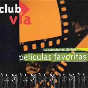 Various - Las Canciones De Tus Películas Favoritas