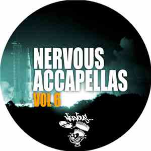 Various - Nervous Accapellas Vol 6