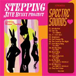 Various - Stepping Jive Bunny Project Spectre Sounds