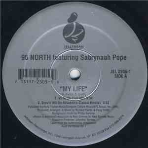 95 North Featuring Sabrynaah Pope - My Life